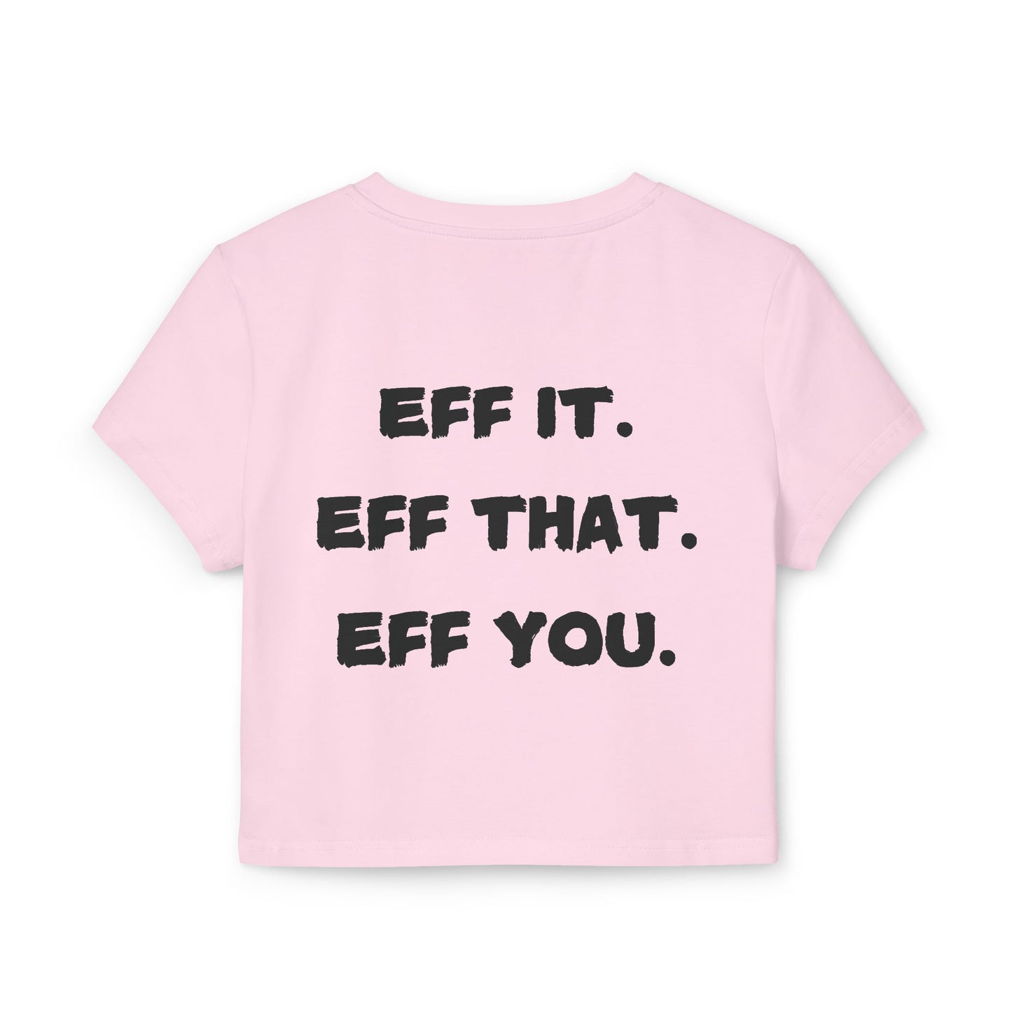 EFF IT Crop Tee