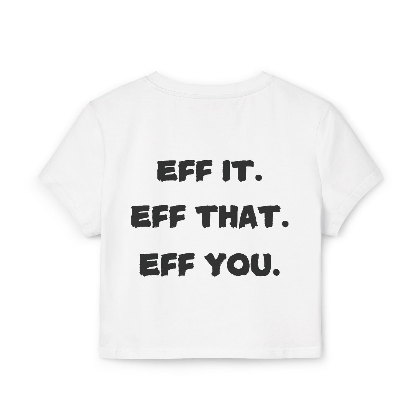 EFF IT Crop Tee